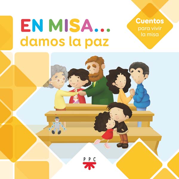 En Misa… 8. Damos la paz (Cuentos)