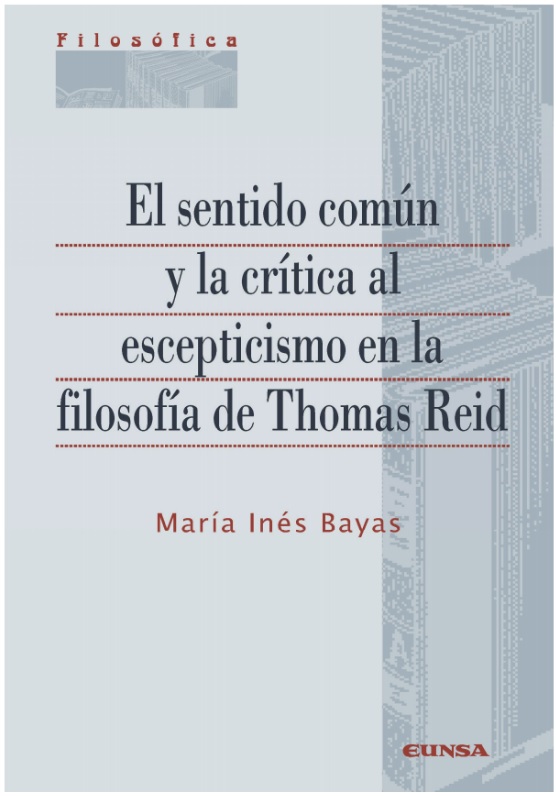 El sentido común y la crítica al escepticismo en la filosofía de Thomas Reid