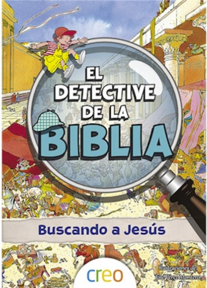 El detective de la Biblia: Buscando a Jesús