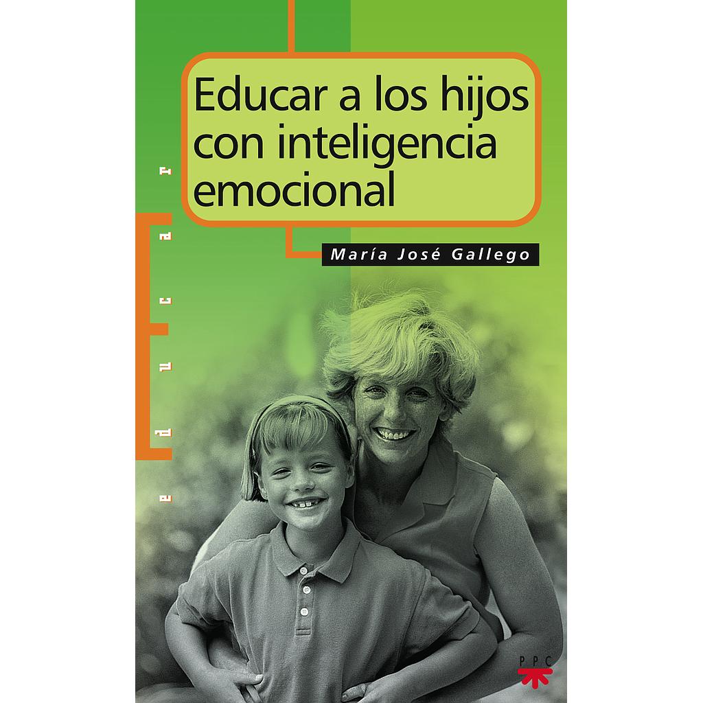 Educar a los hijos con inteligencia emocional