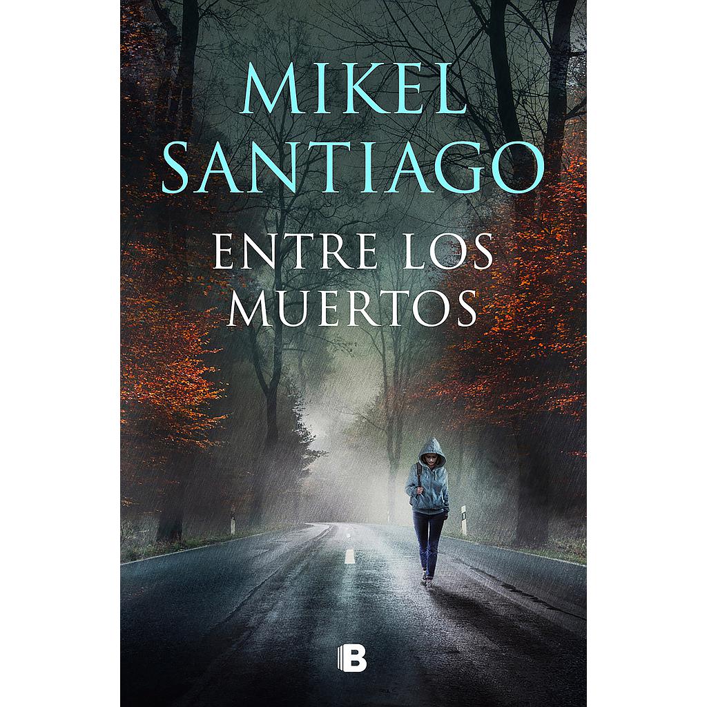 Entre los muertos (Trilogía de Illumbe 3)