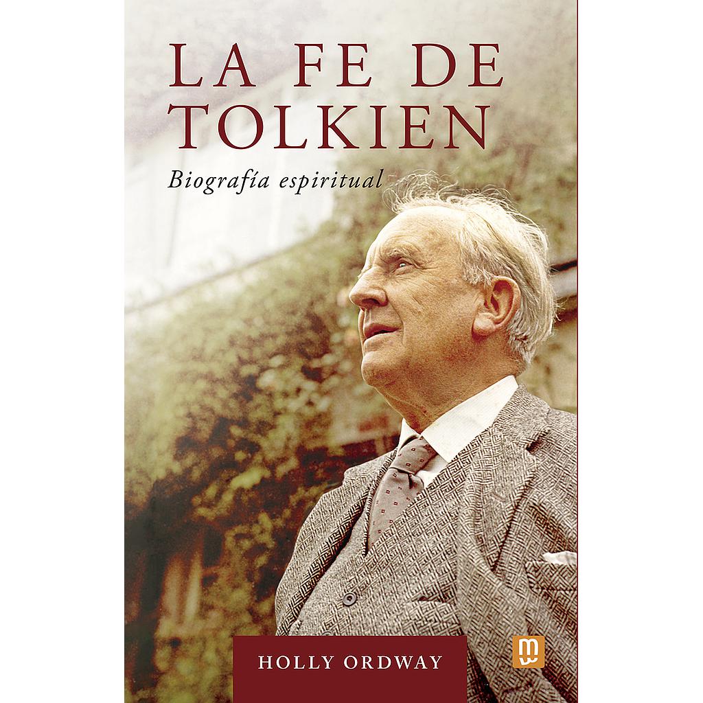 LA FE DE TOLKIEN