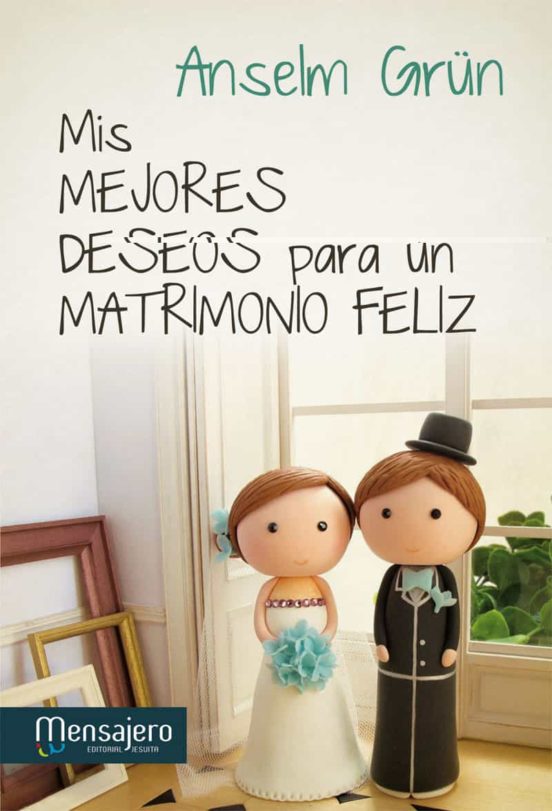 Mis mejores deseos para un matrimonio feliz