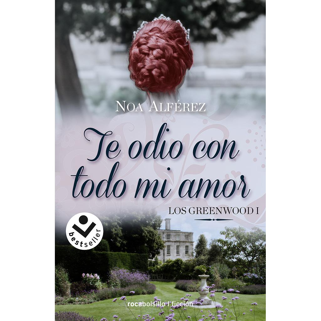 Te odio con todo mi amor (Los Greenwood 1)