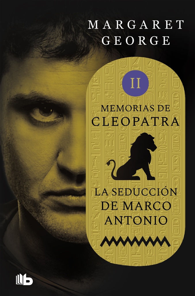 La seducción de Marco Antonio (Memorias de Cleopatra 2)