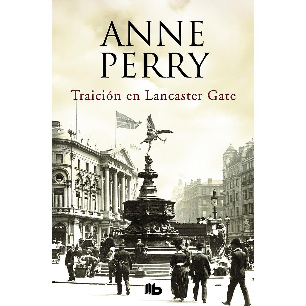 Traición en Lancaster Gate (Inspector Thomas Pitt 31)