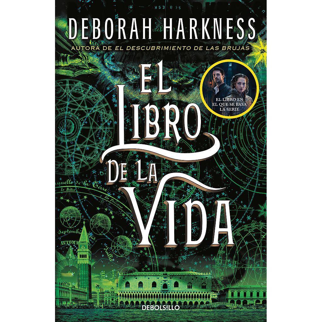 El libro de la vida (El descubrimiento de las brujas 3)