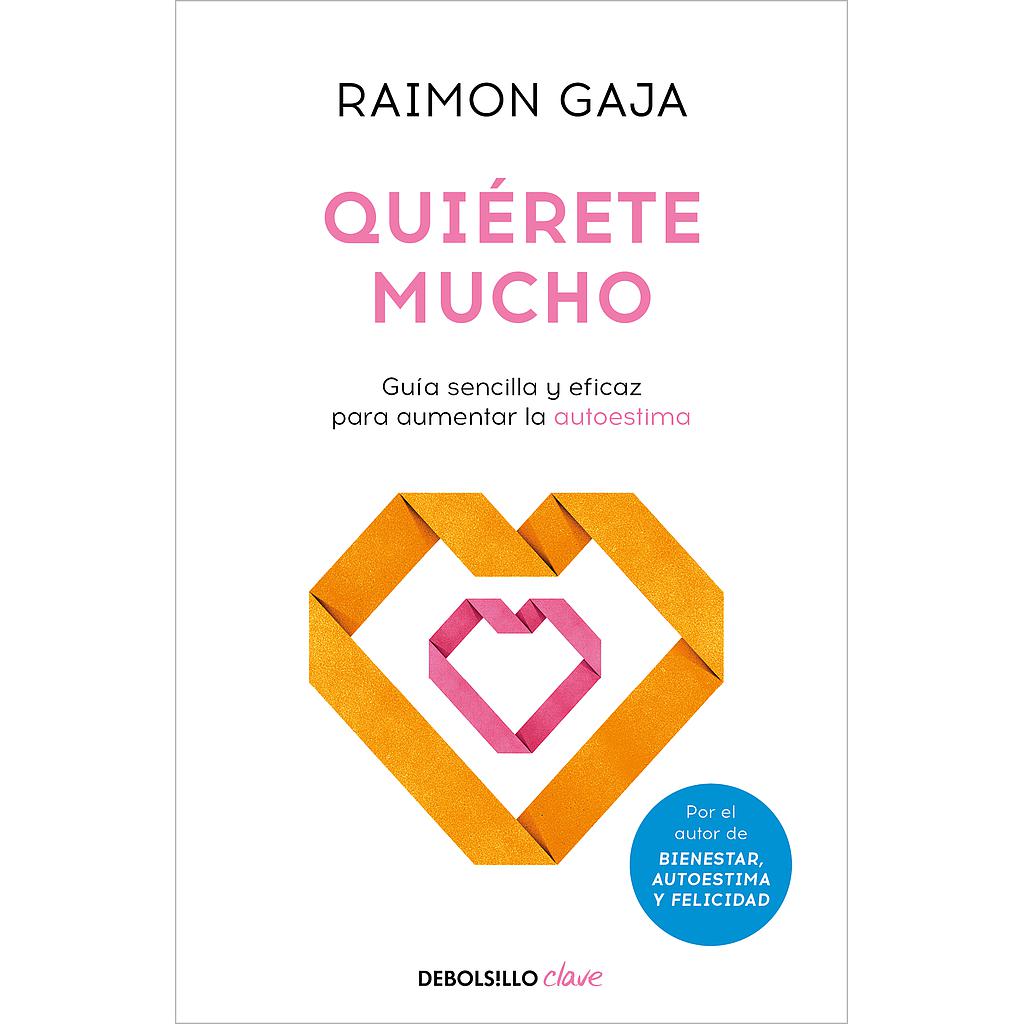 Quiérete mucho