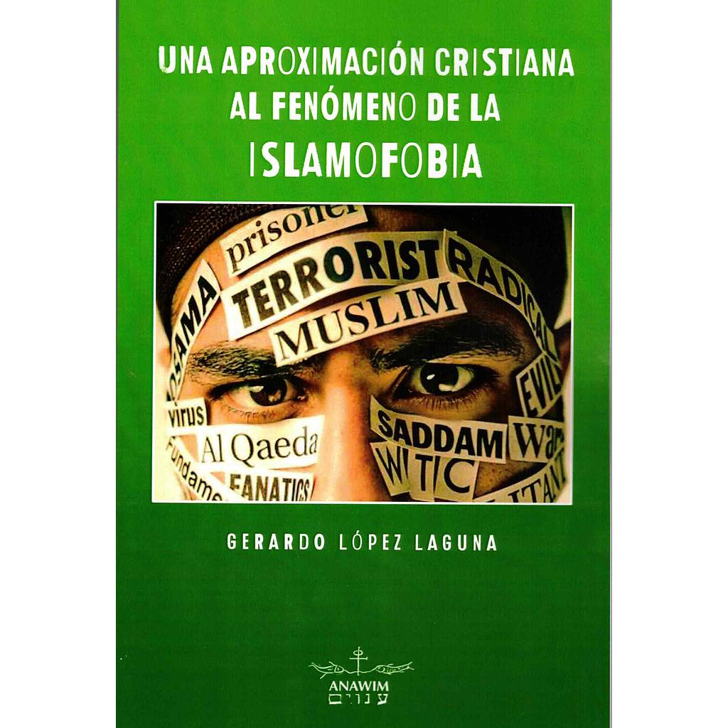 Una aproximación cristiana al fenómeno de la islamofobia