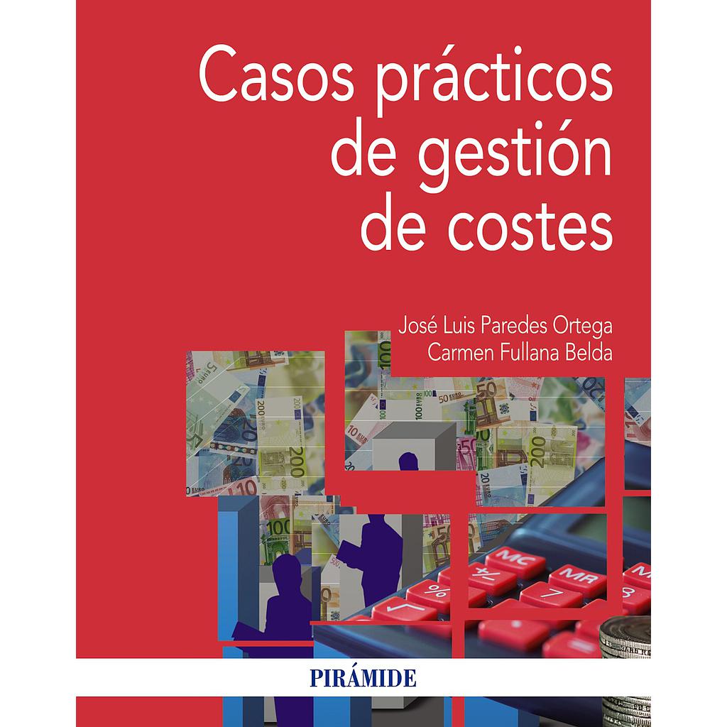 Casos prácticos de gestión de costes