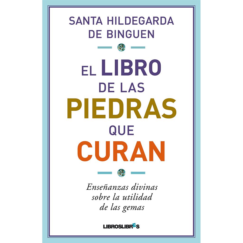 El libro de las piedras que curan