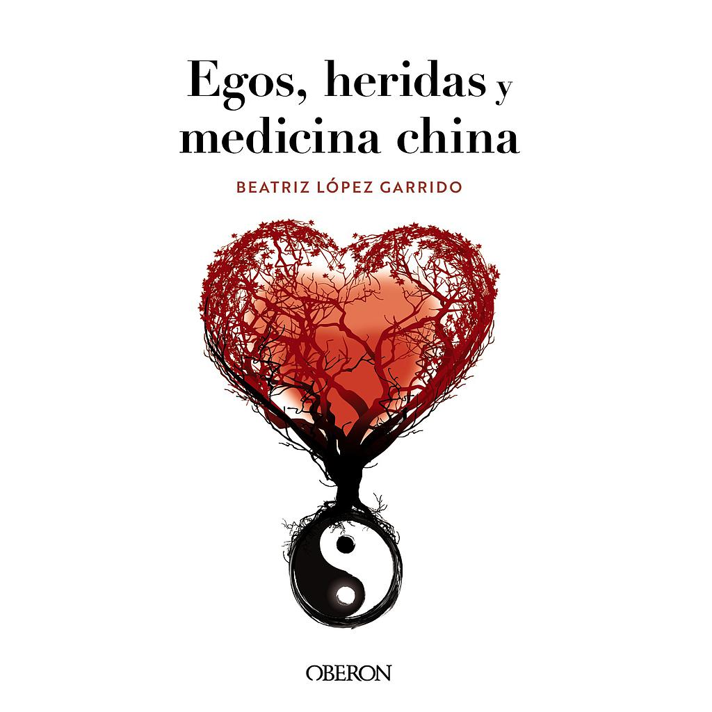 Egos, heridas y medicina china