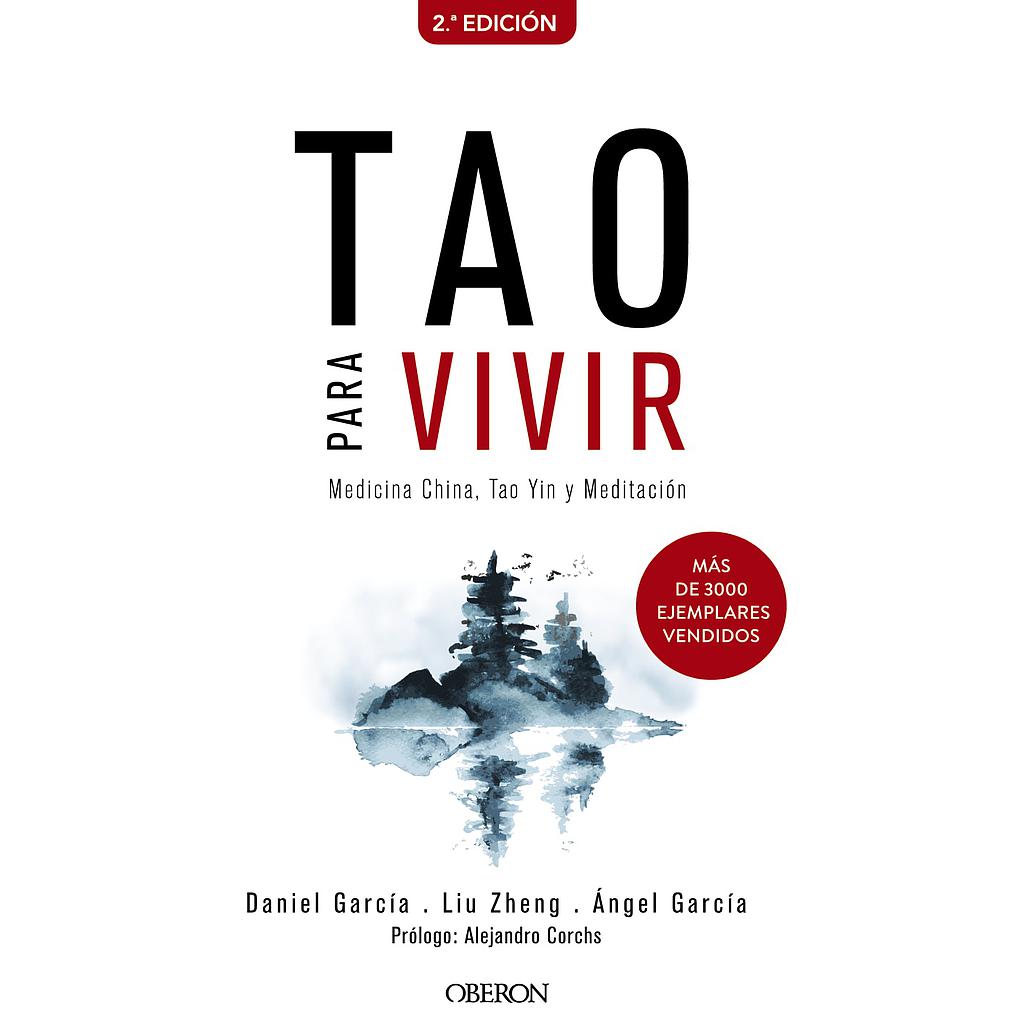 Tao para vivir. Medicina China, Tao Yin y Meditación
