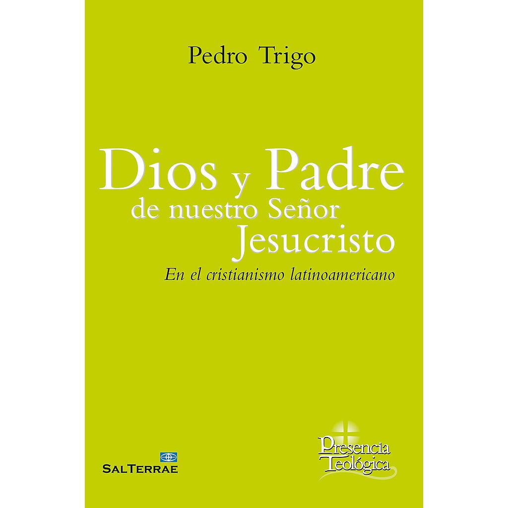 Dios y Padre de nuestro Señor Jesucristo