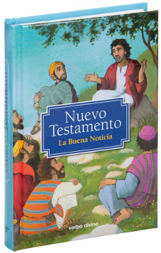 Nuevo testamento. la buena noticia [ilustr.infantil-juvenil]