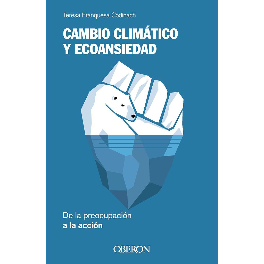 Cambio climático y ecoansiedad. De la preocupación a la acción