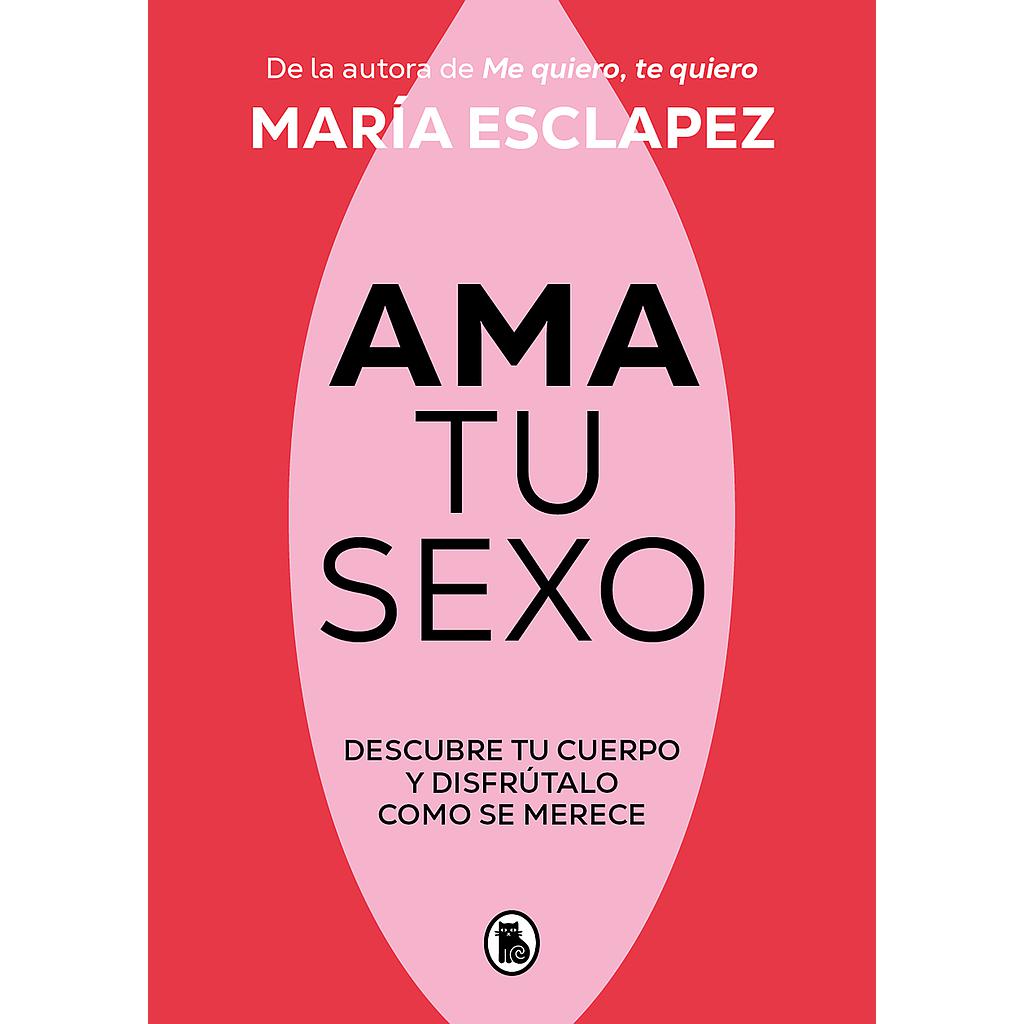 Ama tu sexo