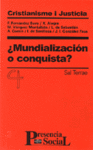 Mundialización o conquista?