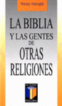 La Biblia y las gentes de otras religiones