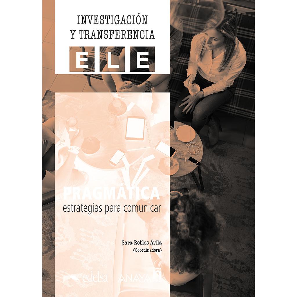 Pragmática: estrategias para comunicar.