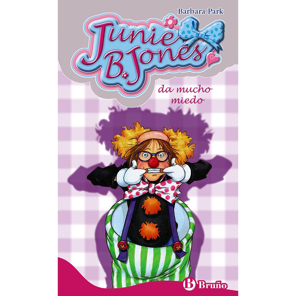 Junie B. Jones da mucho miedo