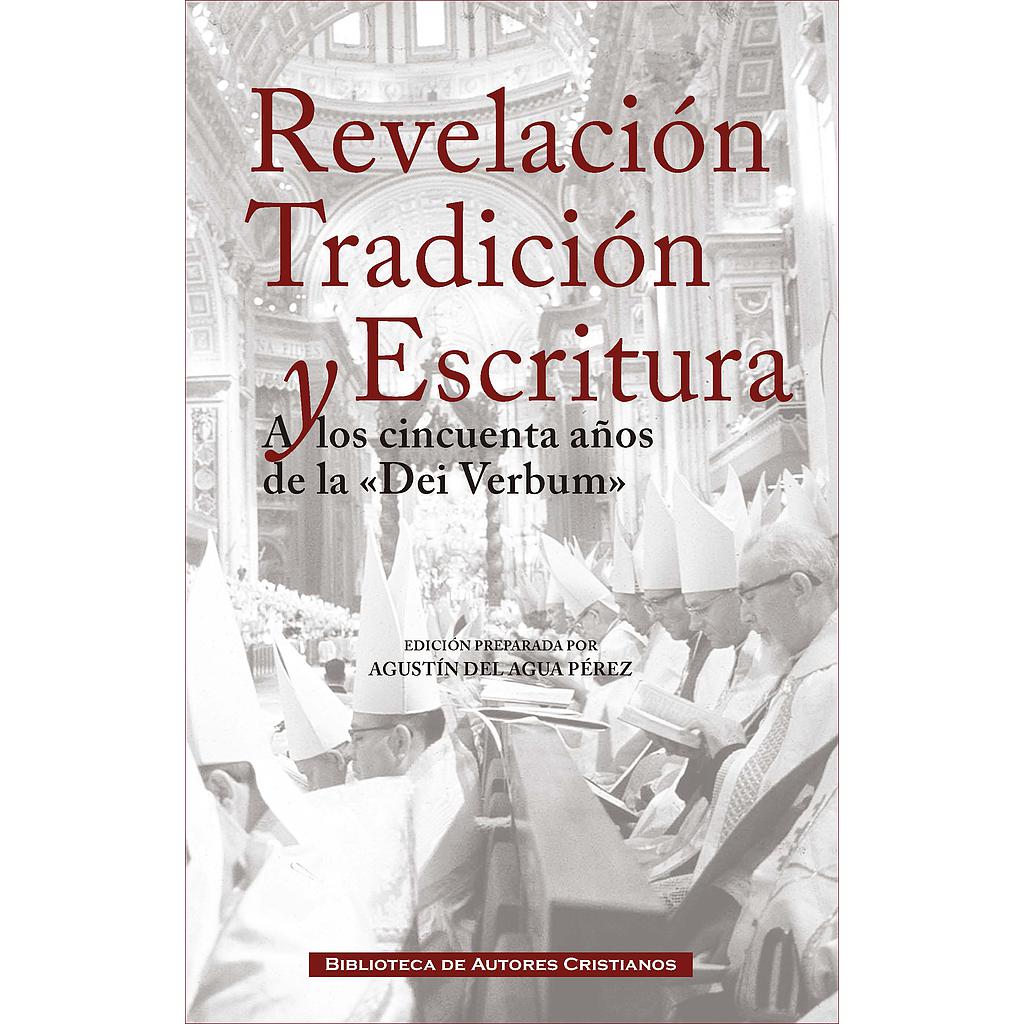 Revelación, Tradición y Escritura