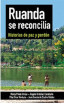 Ruanda se reconcilia