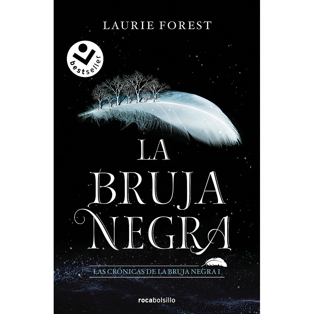 La Bruja Negra (Las Crónicas de la Bruja Negra 1)