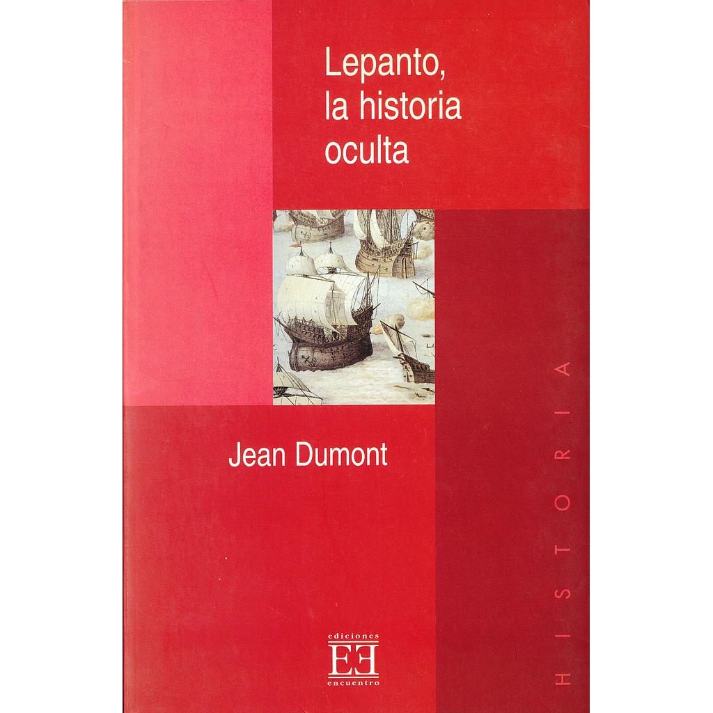 Lepanto, la historia oculta