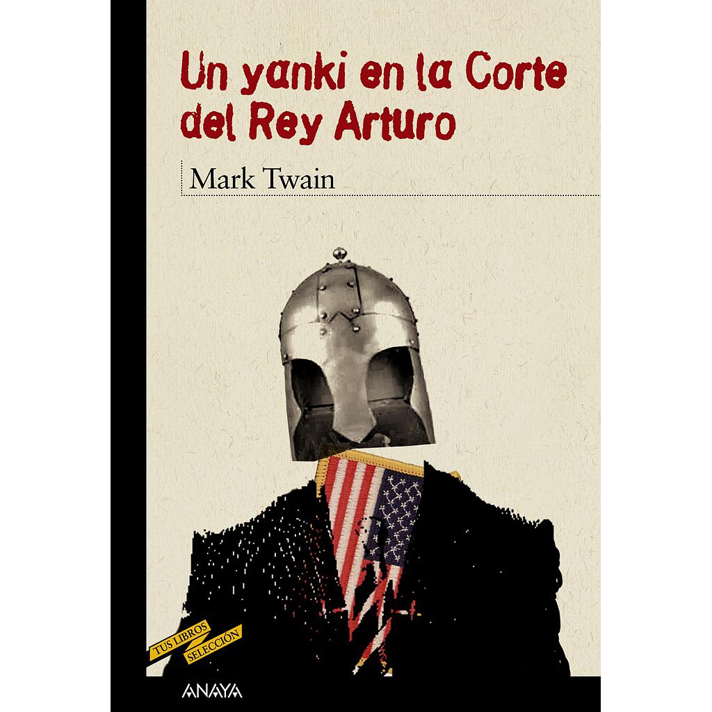 Un yanki en la Corte del Rey Arturo