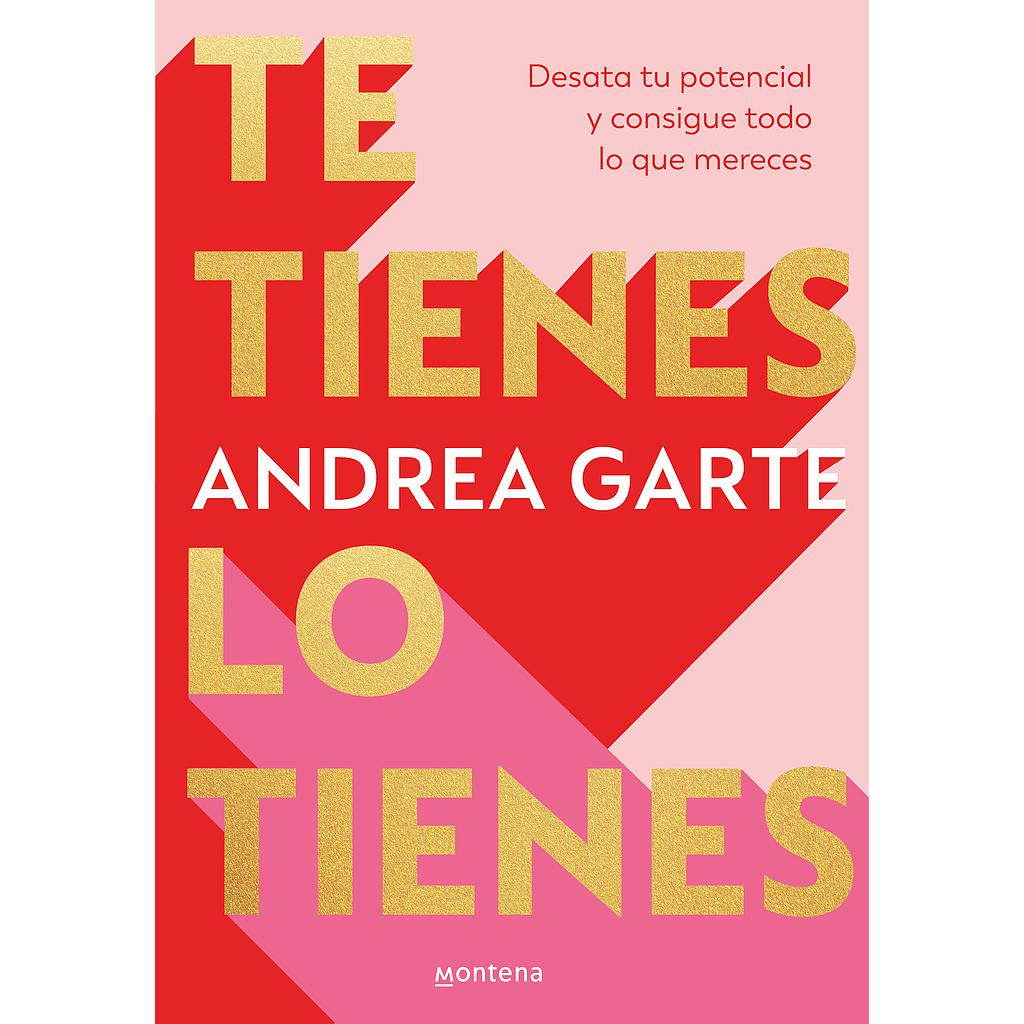 Te tienes, lo tienes