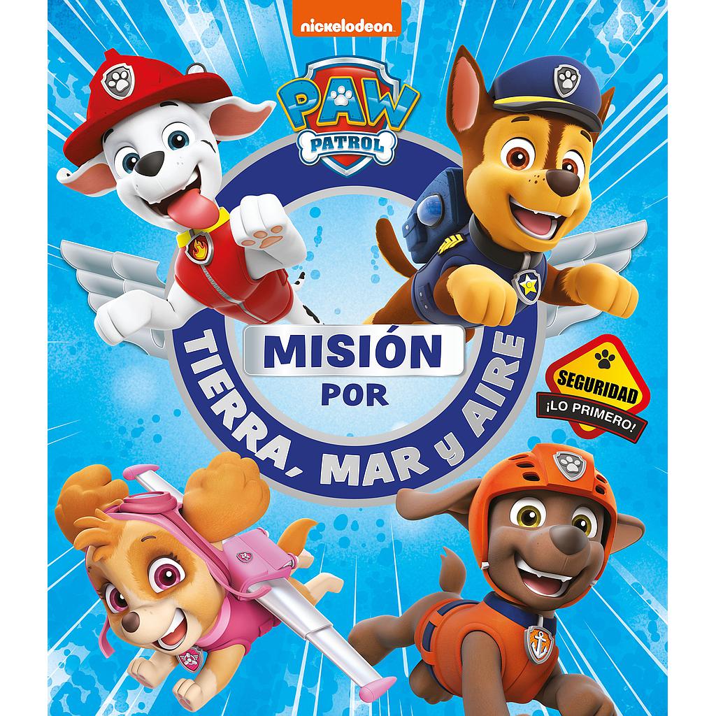 Paw Patrol | Patrulla Canina. Recopilatorio de cuentos - Misión por tierra, mar y aire