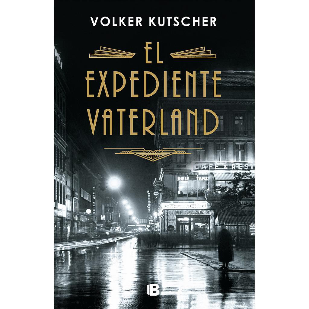 El expediente Vaterland (Detective Gereon Rath 4)