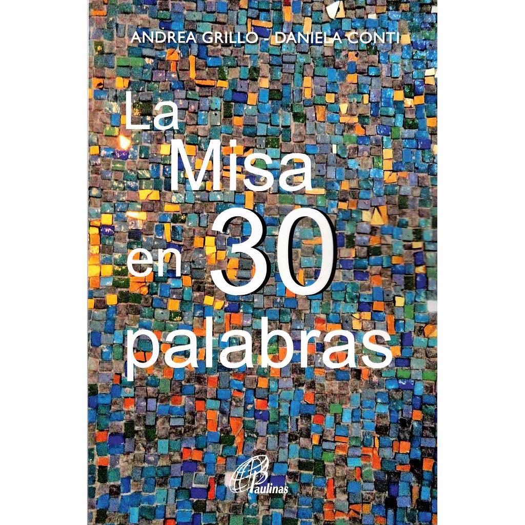 La Misa en 30 palabras