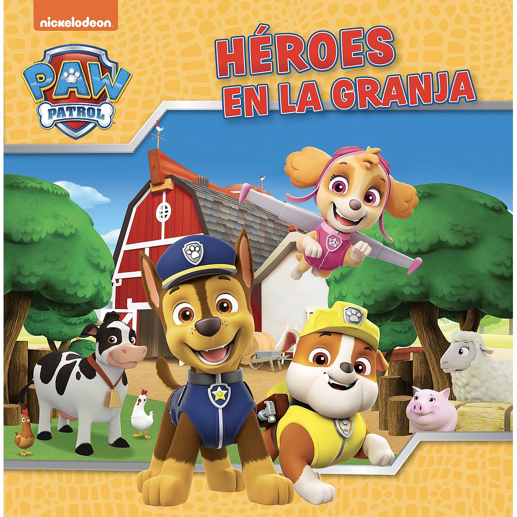 Paw Patrol | Patrulla Canina. Un cuento - Héroes en la granja