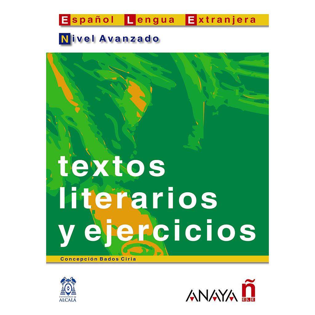 Textos literarios y ejercicios. Nivel avanzado