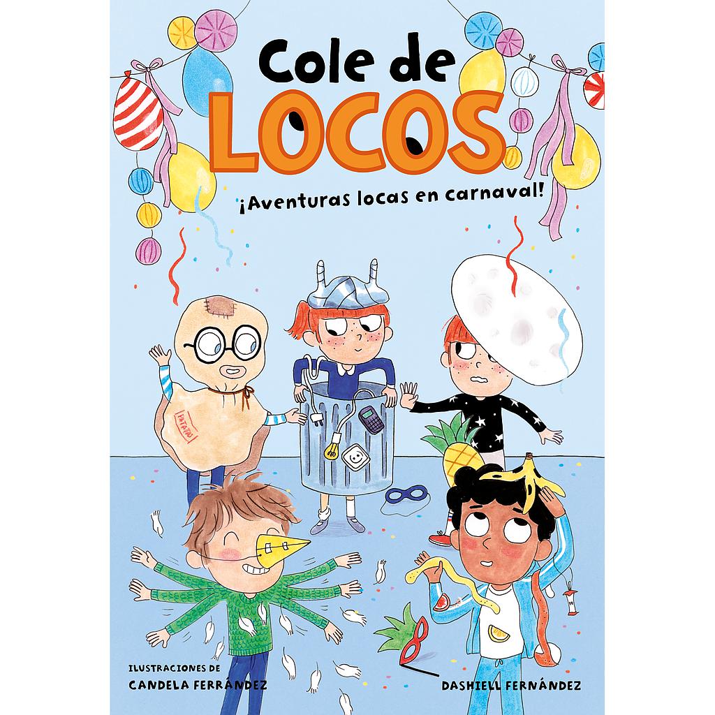 Cole de locos 5 - Aventuras locas en carnaval