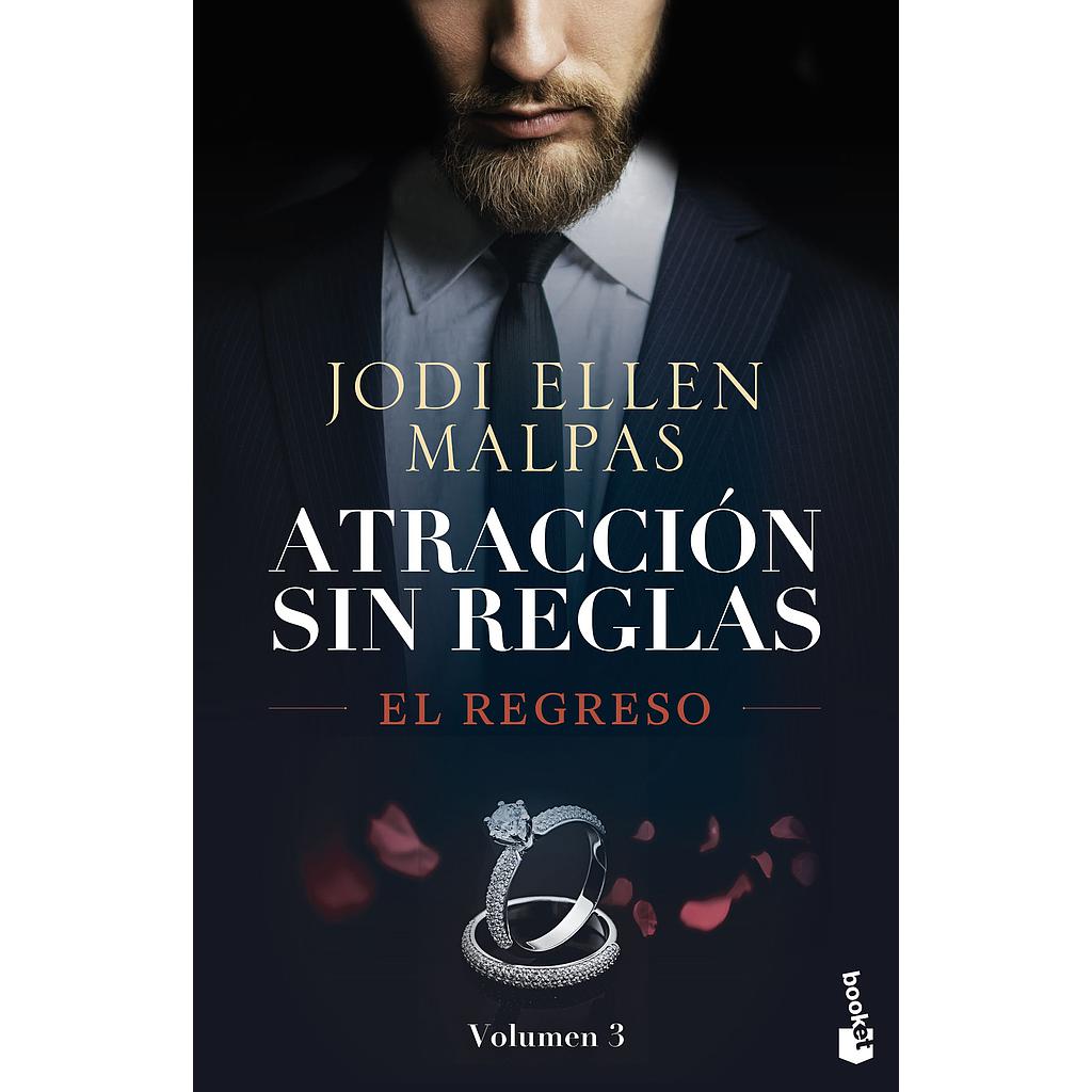 El regreso (Atracción sin reglas, 3)