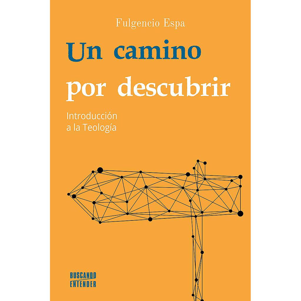 Un camino por descubrir