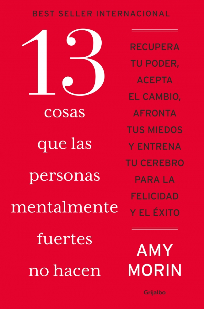 13 cosas que las personas mentalmente fuertes no hacen