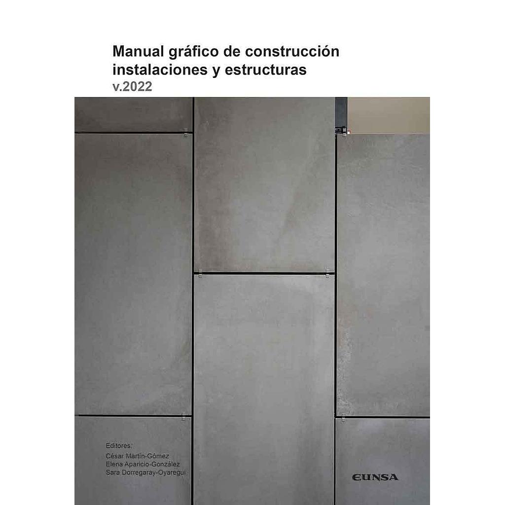 Manual gráfico de construcción instalaciones y estructuras