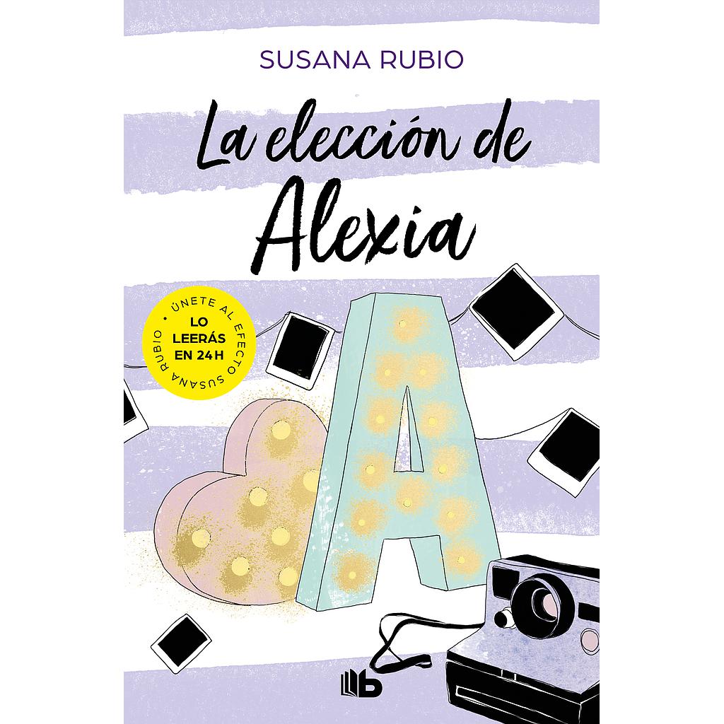 La elección de Alexia (Saga Alexia 3)