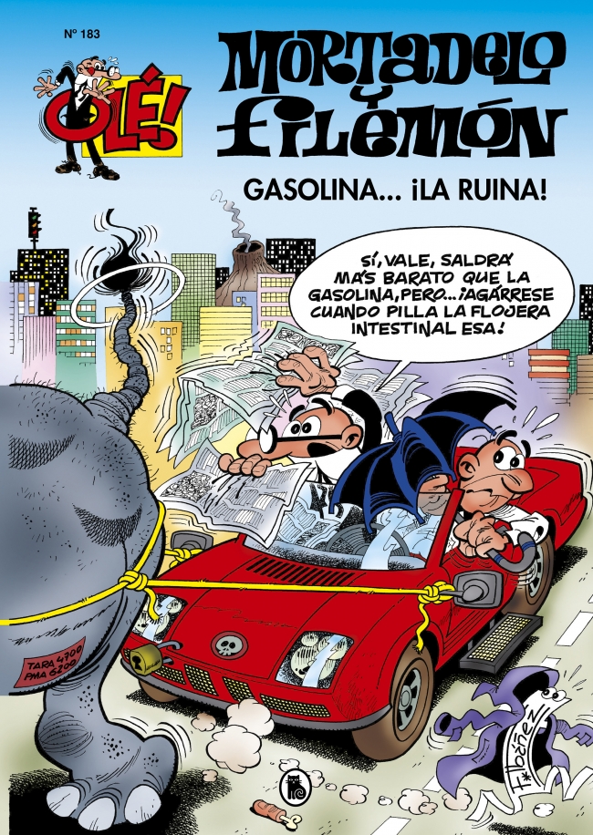 Mortadelo y Filemón. Gasolina... ¡la ruina! (Olé! Mortadelo 183)