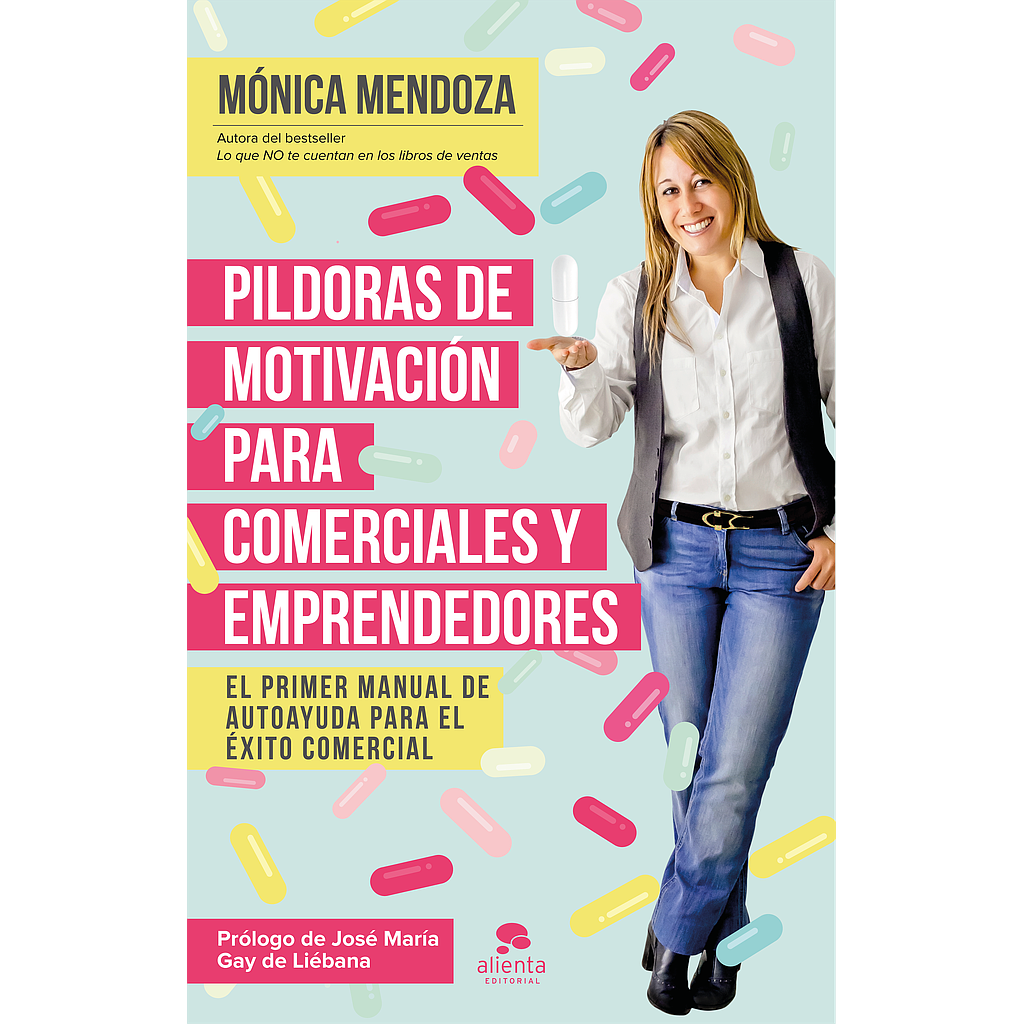 Píldoras de motivación para comerciales y emprendedores