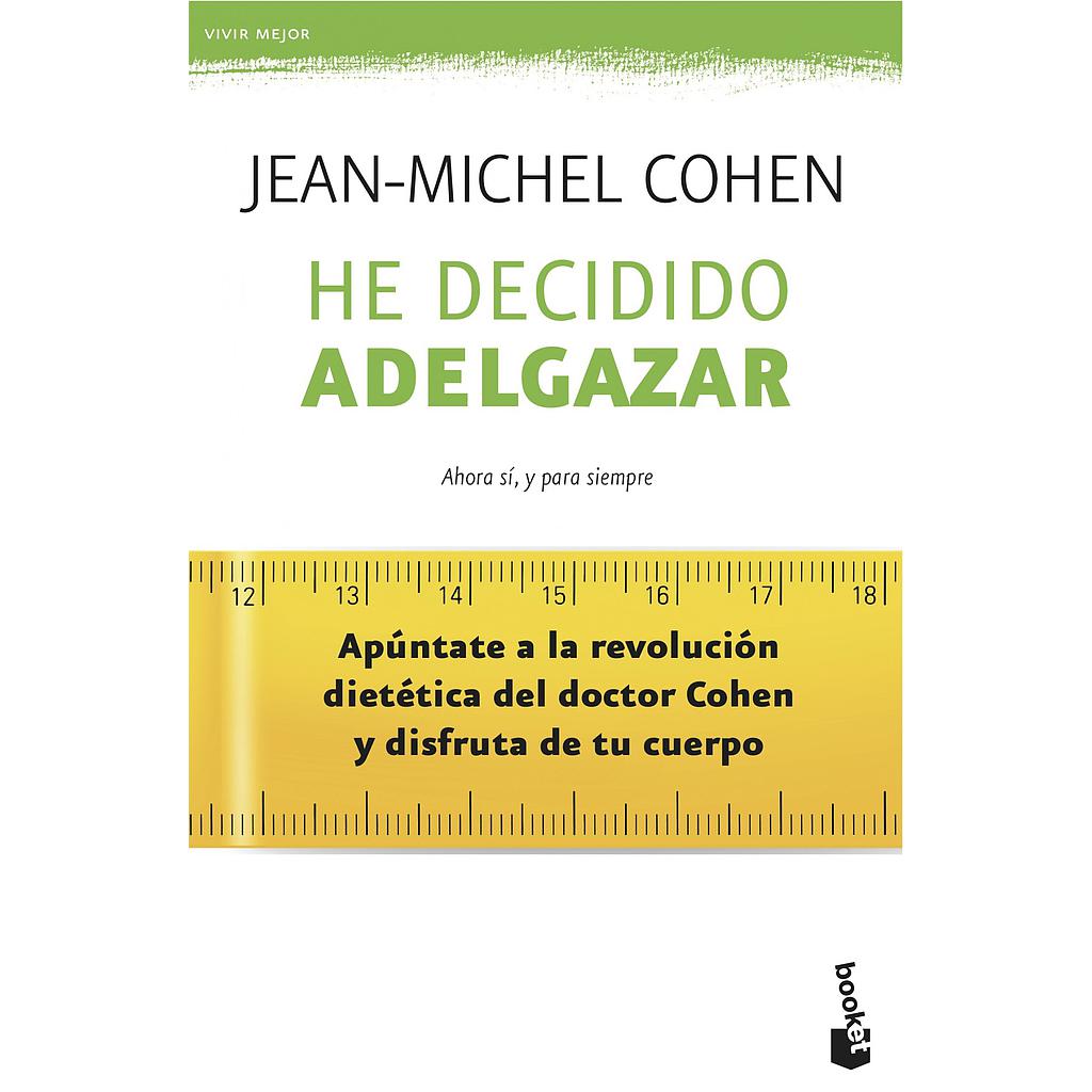 HE DECIDIDO ADELGAZAR
