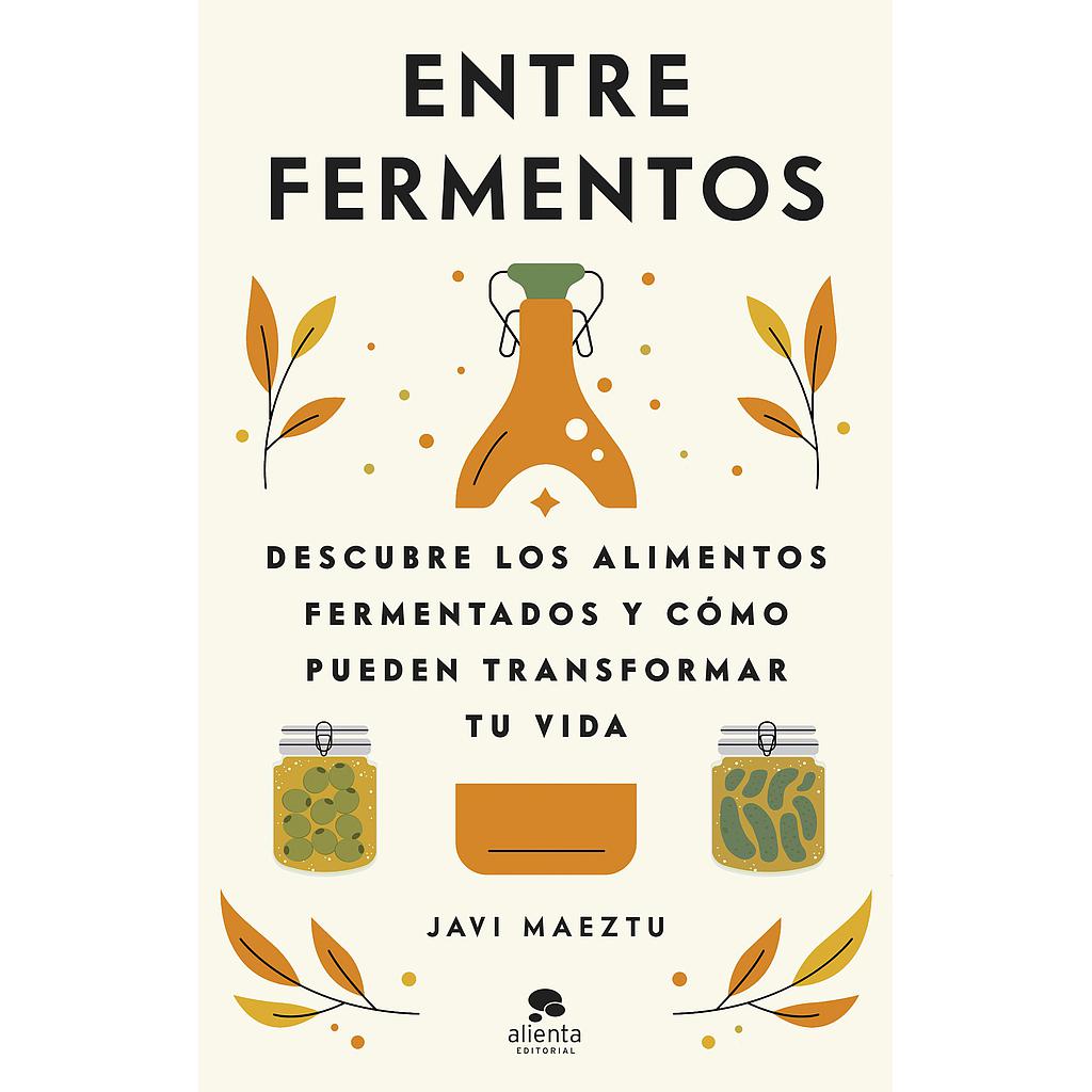 Entre fermentos