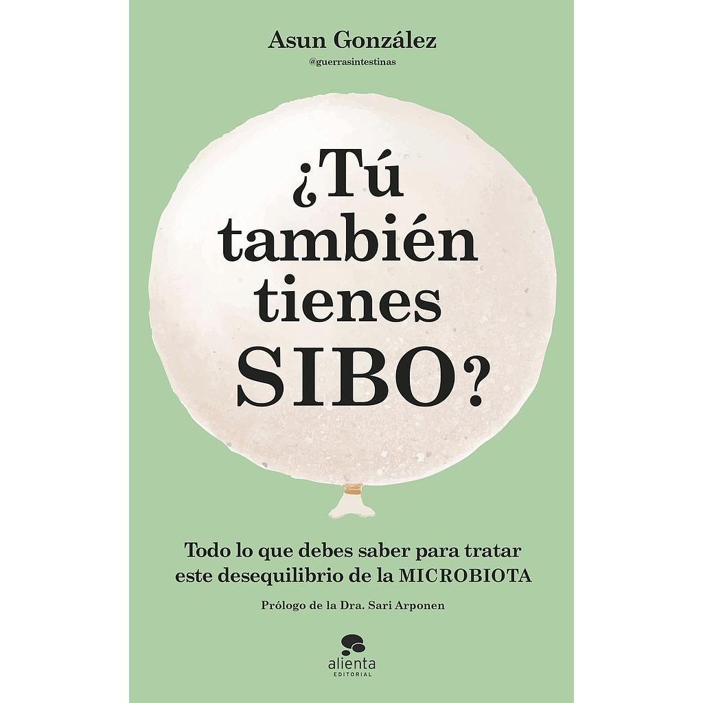 ¿Tú también tienes SIBO?