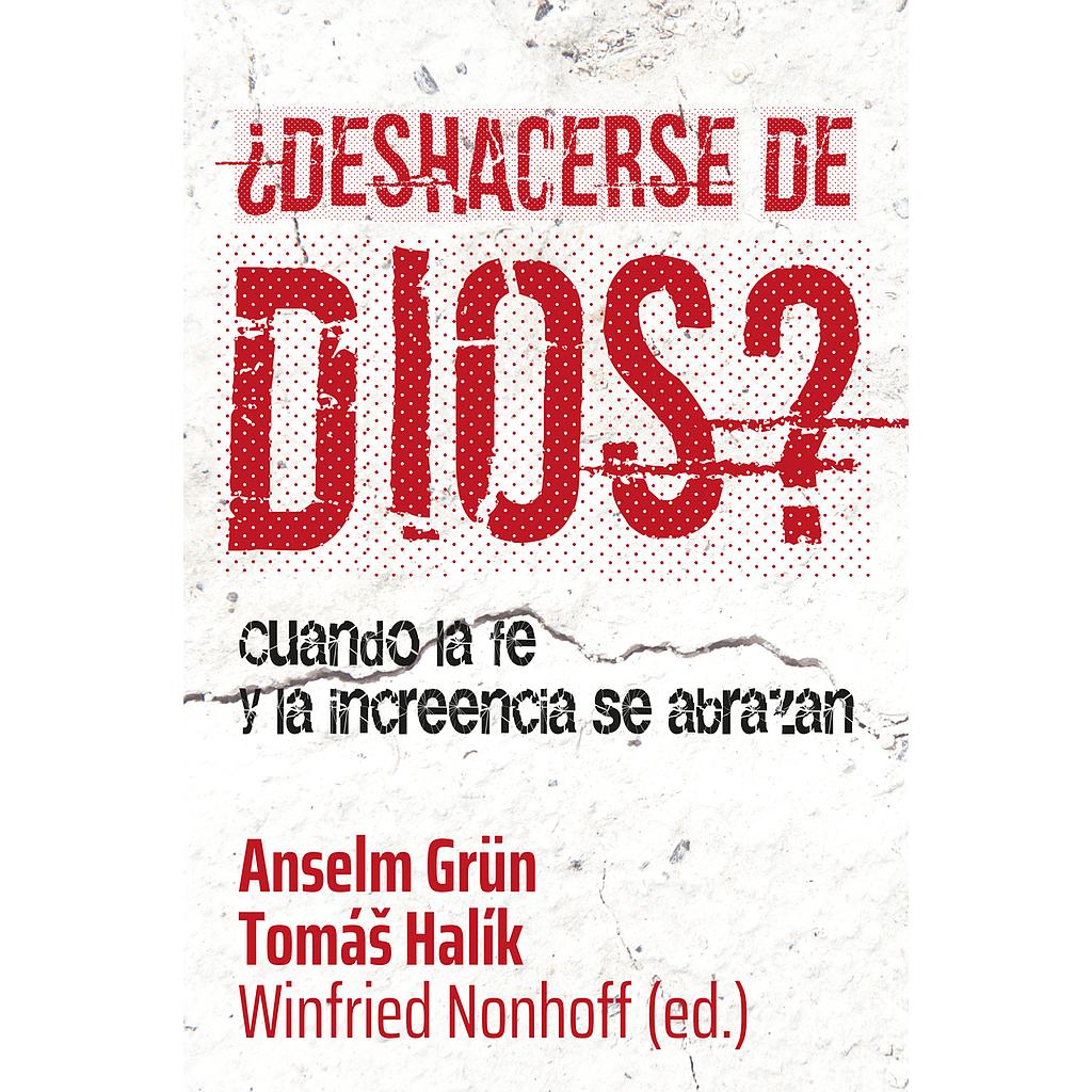 ¿Deshacerse de Dios?