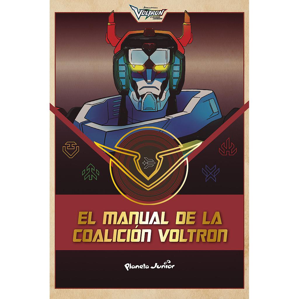 Voltron. El manual de la Coalición Voltron