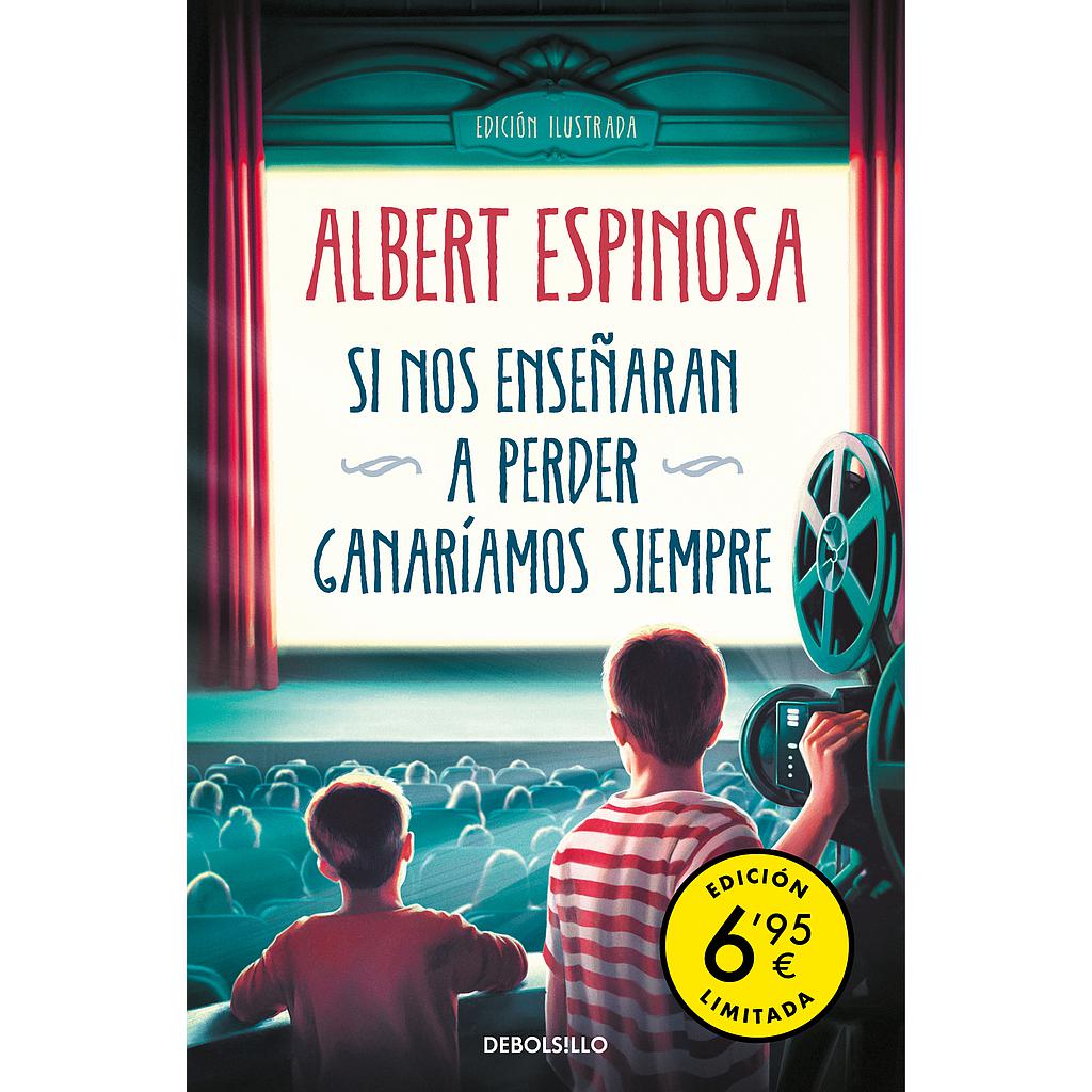 Si nos enseñaran a perder, ganaríamos siempre (edición limitada a precio especial)
